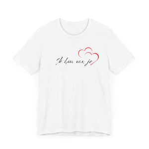 Dutch - Love Language Collection  -  Unisex T-shirt