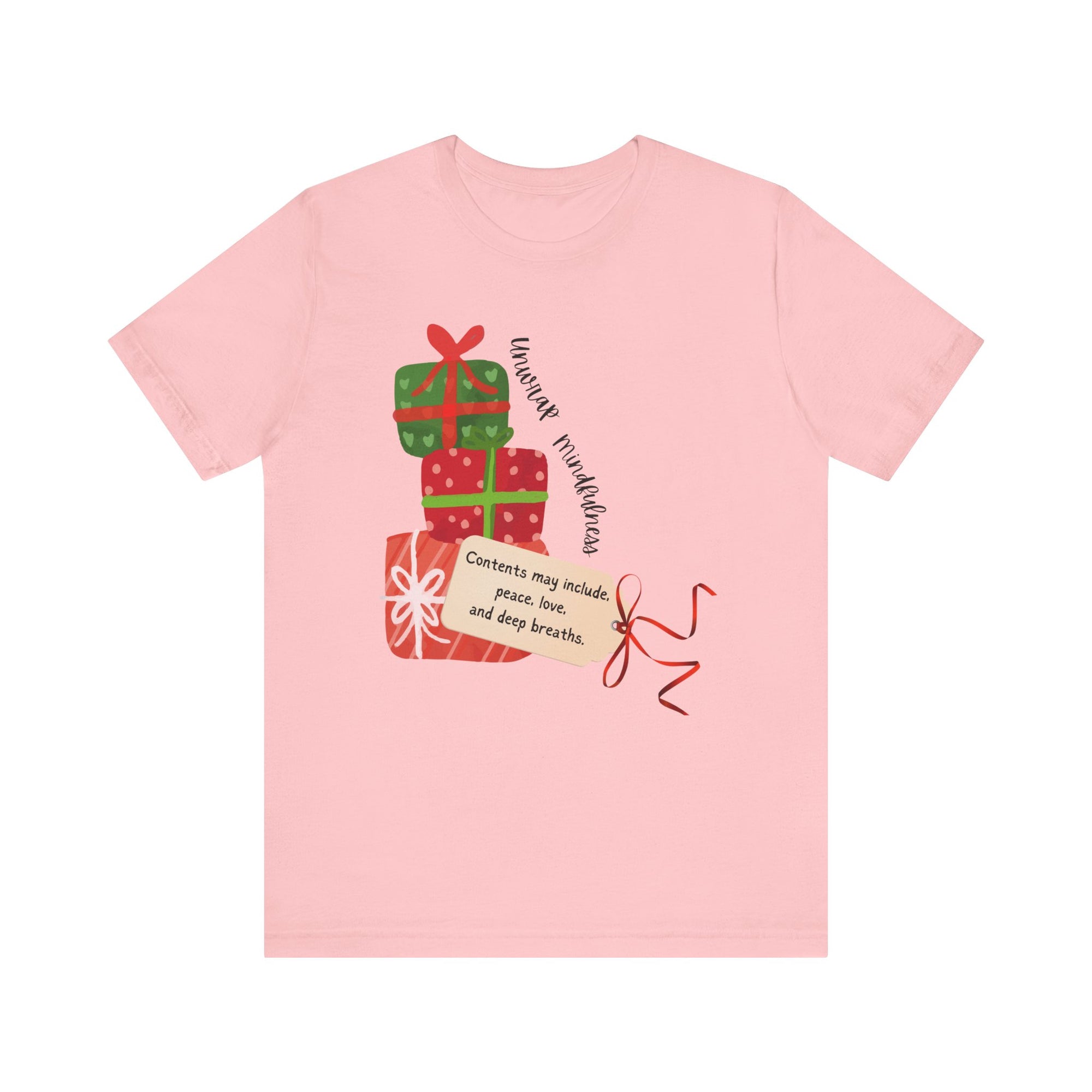 Festive Gift and Tag Tee - Contents may include peace, love and mindfulness.