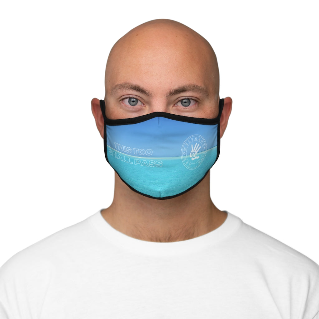 “This too Shall Pass” Paradise Face Mask